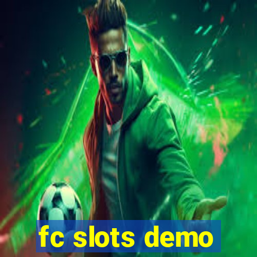 fc slots demo